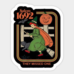 1692 They Missed One Salem Witch Sticker